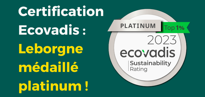 Leborgne obtient la Médaille Platine EcoVadis ! « La récompense de plusieurs dizaines d’années de travail des équipes Leborgne en faveur de la RSE » pour Florence Hocq