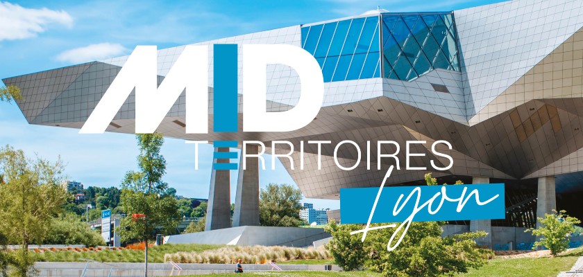 Rencontre : Leborgne est partenaire de la 3ème édition de l’événement MID Territoires à Lyon