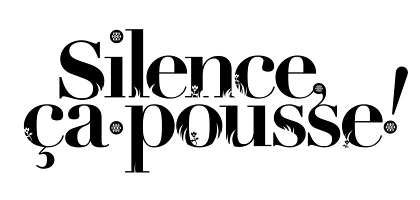Silence, ça pousse… et Leborgne est là !